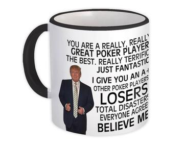 Gift for Poker Player : Gift Mug Donald Trump Great Poker Player Funny Christmas