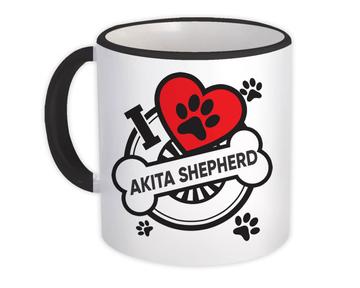 Akita Shepherd: Gift Mug Dog Breed Pet I Love My Cute Puppy Dogs Pets Decorative