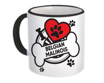Belgian Malinois: Gift Mug Dog Breed Pet I Love My Cute Puppy Dogs Pets Decorative