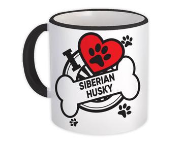 Siberian Husky: Gift Mug Dog Breed Pet I Love My Cute Puppy Dogs Pets Decorative