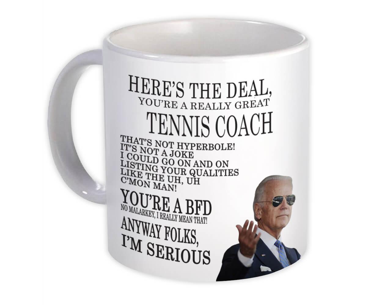 Gift Mug : for TENNIS COACH Joe Biden Best Gag Great Humor Family Jobs |  eBay