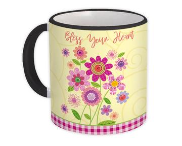 Bless your Heart : Gift Mug Flower Southern Decor For Her Feminine