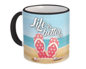 Life is Better in Flip Flops : Gift Mug Tropical Beach Vacation Havaianas