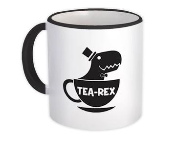 Tea Rex Funny Dinosaur Tyrannosaurus : Gift Mug Humor Poster Dino Jurassic Park