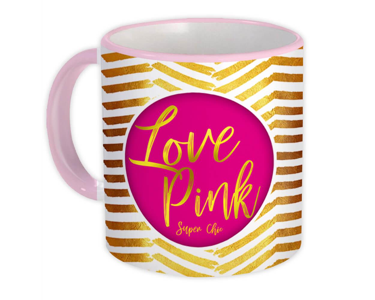 Gift Mug : Love Pink Super Chic Gold Chevron Decor Modern Pastel