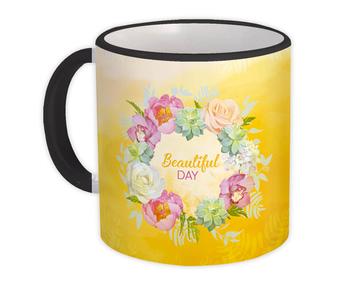 Flowers Beautiful Day : Gift Mug Pastel Aquarelle Garland Artistic Watercolors