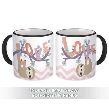 Love Sloth : Gift Mug Hanging Cute Friend Valentines