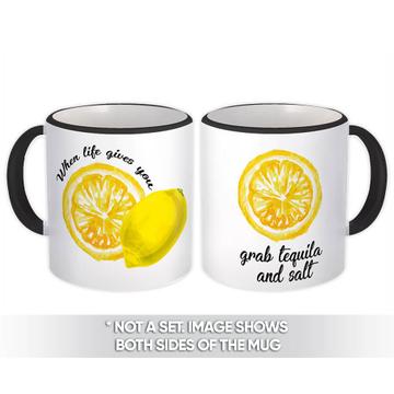 Lemon : Gift Mug When Life Gives You Lemons Grab Salt Tequila Bar Drink Funny