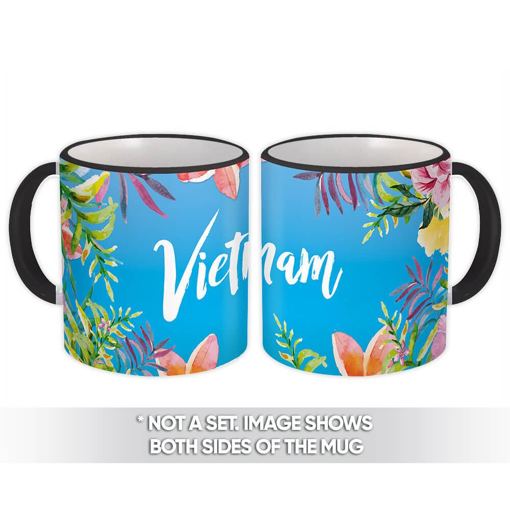 Gift Mug : Flowers Vietnam Tour Souvenir Tropical Botanical Travel Country