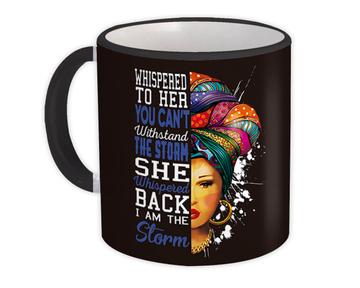 African Woman I Am The Storm Portrait Profile : Gift Mug Ethnic Art Black Culture Ethno Quote Inspirational