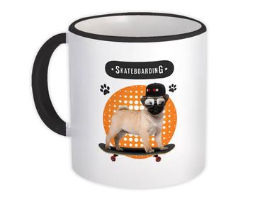 Skateboarding For Skater : Gift Mug Funny Pug Dog Skateboard Skating Sport Animal