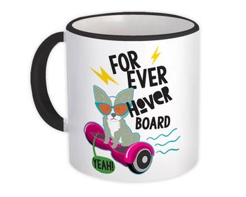 For Hoverboard Lover Rider : Gift Mug Funny Dog Pet Animal Sport Teenager Kids Skate