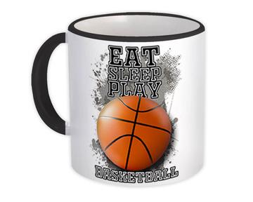 Eat Sleep Play Basketball : Gift Mug Humor Art Print For Player Lover Athlete Cute