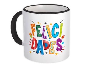 Felicidades Happiness : Gift Mug Happy Birthday Portuguese For Kid Child Fun Art Print