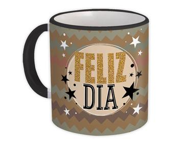 Feliz Dia Chevron Print : Gift Mug Happy Birthday Portuguese Art Abstract Trends Fashion