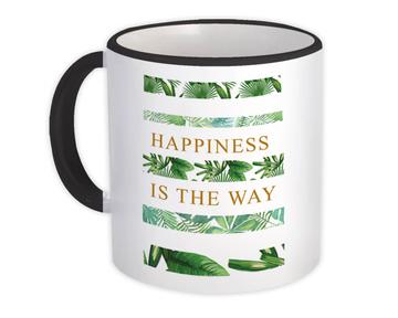 Happiness : Gift Mug Green Plants Exotic Palm Tree Leaves Tropical Nature Lover Ecology
