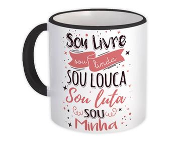 For Self Confident : Gift Mug Portuguese Quote Sou Livre Linda Woman Her Confidence Cute