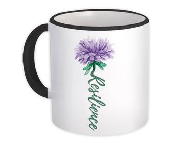 For Resilient Woman Resilience : Gift Mug Flower Carnation Fun Art Print Feminine Birthday
