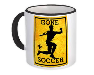 Gone Soccer Poster : Gift Mug For Football Player Teenager Team Sport Ball Sign Athlete Art
