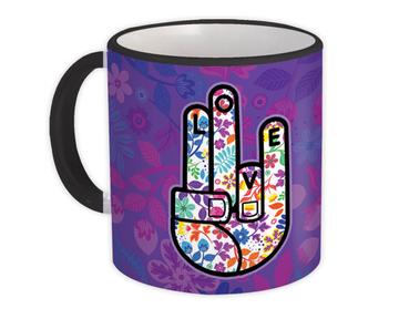 Love Flowers Hand : Gift Mug Fingers Floral Hippie Style Art Pacifist Teenager Room Decor