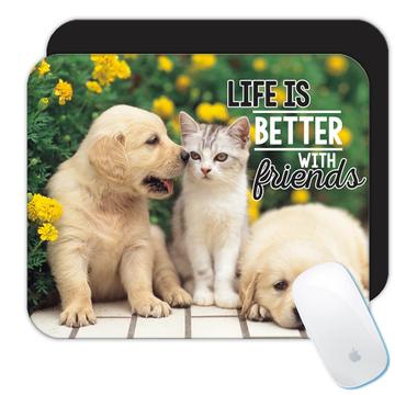 Golden Retriever Cats : Gift Mousepad Life is Better With Friends Dog Garden Pet Puppy