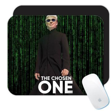 Trump The Chosen One : Gift Mousepad Matrix Parody Funny Neo Office Donald Cool