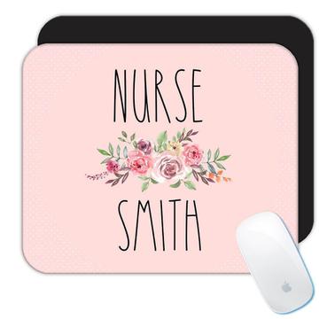 Personalized Nurse : Gift Mousepad Last Name Family Job Office Coworker Smith