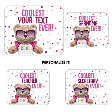 Teddy Bear Coolest Ever : Gift Mousepad Personalized Name Job Profession Pink