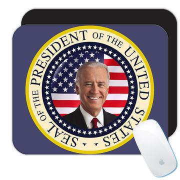 Joe Biden President Seal : Gift Mousepad USA Politics 46th President