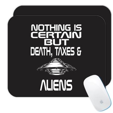 Funny Aliens Quote Sign : Gift Mousepad Ufo Science Fiction Day Extraterrestrial Wall Decor