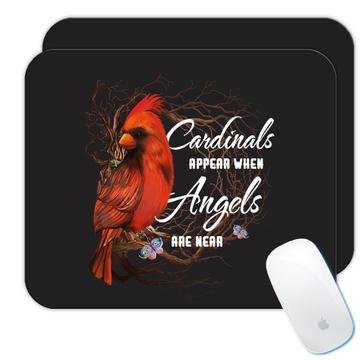 Cardinals Appear : Gift Mousepad Angels Are Near Bird Ecology Nature Aviary