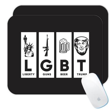 LGBT : Gift Mousepad Liberty Guns Beer Trump Funny Art Print For Friend Coworker Humor
