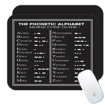The Phonetic Alphabet Morse Code Guide : Gift Mousepad Wall Poster Military Birthday