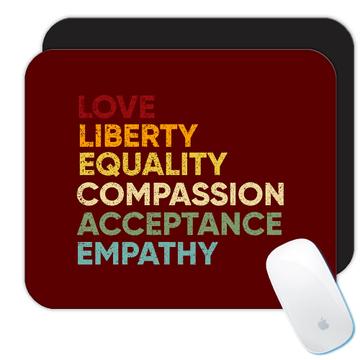 Autism Awareness Love  Liberty : Gift Mousepad Acceptance Compassion Empathy