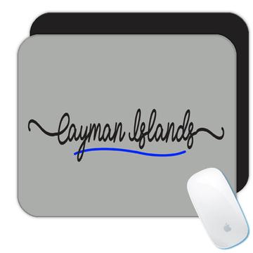 Cayman Islands Flag Colors : Gift Mousepad Islander Travel Expat Country Minimalist Lettering