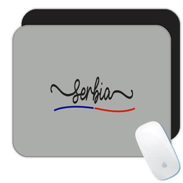 Serbia Flag Colors : Gift Mousepad Serbian Travel Expat Country Minimalist Lettering