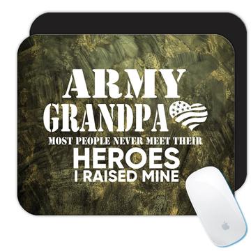 Army Grandpa Heroes : Gift Mousepad Military Grandfather Patriot