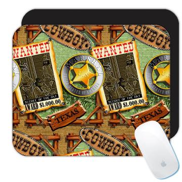 Cowboy Texas Wanted : Gift Mousepad Western Sheriff Vintage Retro Style Pattern Protector