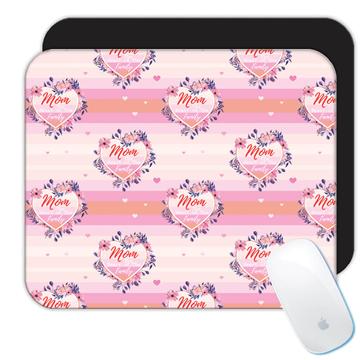 Mom The  Heart of Family : Gift Mousepad Pink Pattern