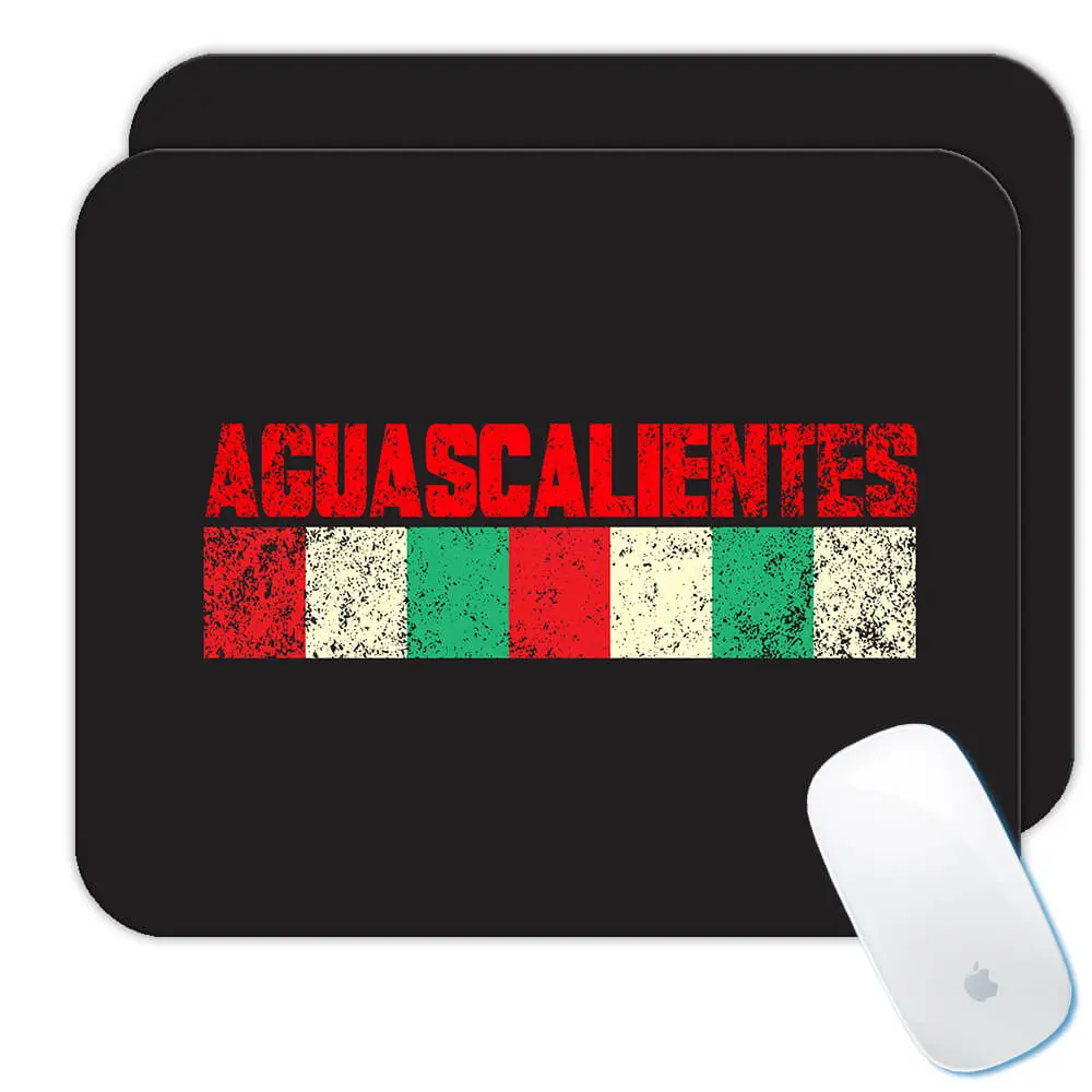 Aguascalientes Mexico : Gift Mousepad Distressed Strip Mexican Colors Expat Country