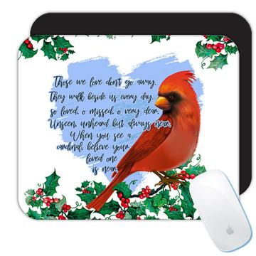 Cardinal Quote : Gift Mousepad Bird Grieving Lost Loved One Grief Healing Rememberance