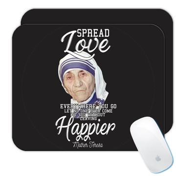 Mother Teresa Spread Love : Gift Mousepad Catholic Christian Madre Religious Saint