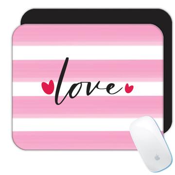 Love Pink Stripes Valentines : Gift Mousepad Hearts