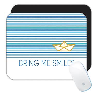 Bring Me Smiles : Gift Mousepad Personalized Custom Stripes Print For Man Him Boats Abstract
