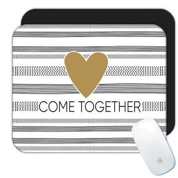 Come Together Personalized : Gift Mousepad Custom For Wedding Engagement Party Stripes Heart