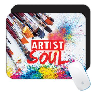 For Artist Soul : Gift Mousepad Painter Painting Teacher Brushes Watercolor Birthday Kid Child Teen