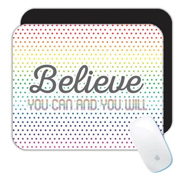 Believe Polka Dots Art Print : Gift Mousepad For Christian Faithful Friend Abstract Birthday Positive