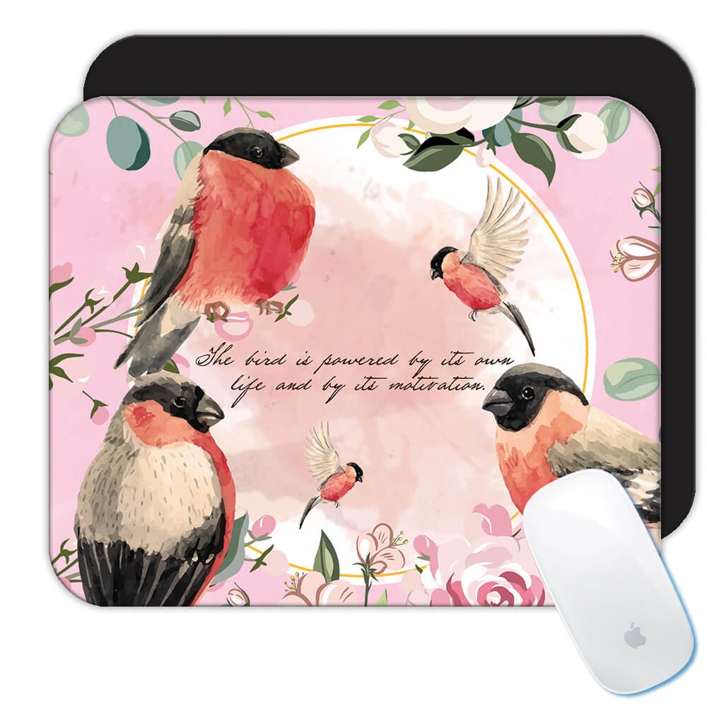 Bullfinch Birds Flowers Drawing : Gift Mousepad Bird Lover Roses Positive Quote For Her Best Friend