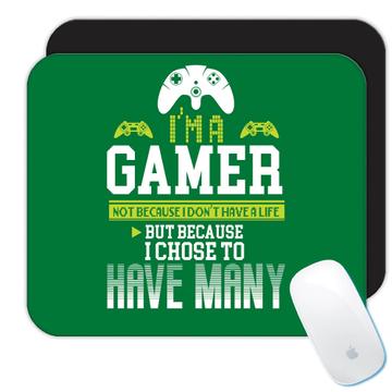 Gamer Many Lives : Gift Mousepad Gaming Life