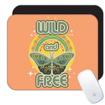 Retro Butterfly Wild and Free  : Gift Mousepad